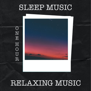1 Hour of Sleep Music Relaxing Music