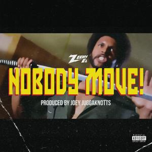 Nobody Move (Explicit)