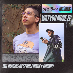 Way You Move (Space Prince Remix)
