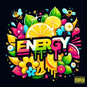 Energy (feat. J. Addy) [Explicit]