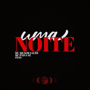 Uma Noite (Explicit)