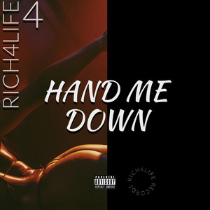 Hand Me Down (Explicit)