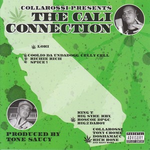 The Cali Connection (Collaro$$i Presents) [Explicit]