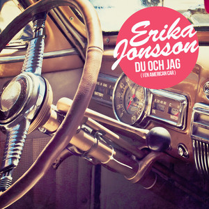 Du och jag(I en american car) (Explicit)