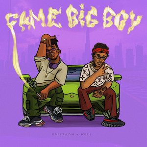 Fame Big Boy (Explicit)