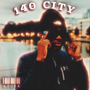 140 CITY (feat. DIMDIM) [Explicit]