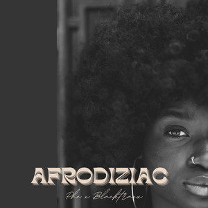 Afrodiziac (Explicit)