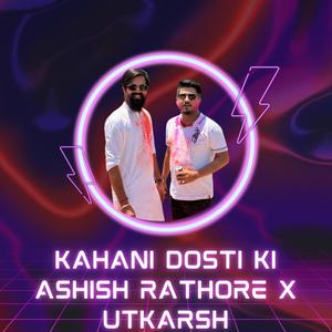 Ye Kahani Hai Ashish (feat. Utkarsh)