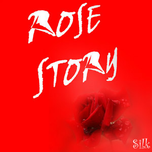 Rose Story