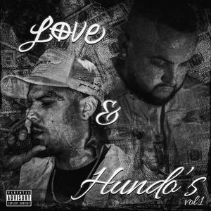 Love & Hundo$ (Explicit)