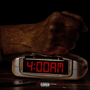 It's only 4am (Explicit)