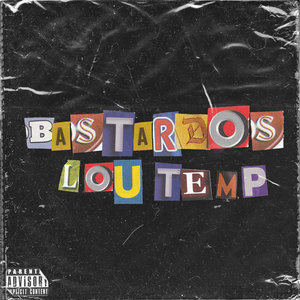 Bastardos (Explicit)