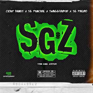 Stain Gang Zooters(SGZ) (Explicit)