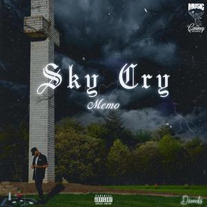 Sky Cry (Explicit)