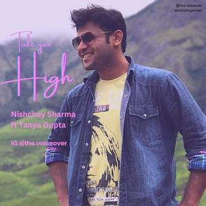 Take you High (feat. Tanya Dev Gupta) (Radio Edit)