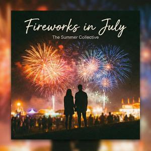 Fireworks in July