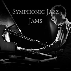 Symphonic Jazz Jams