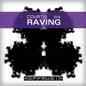 Raving (Explicit)