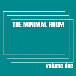 The Minimal Room, Vol. 2