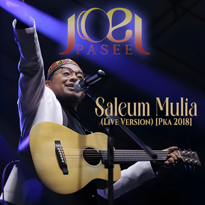 Saleum Mulia (Live Version) [Pka 2018]