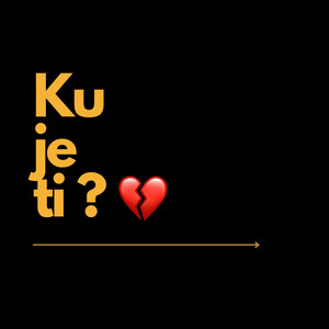 Ku je ti (Explicit)