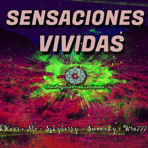 Sensaciones Vividas (Explicit)