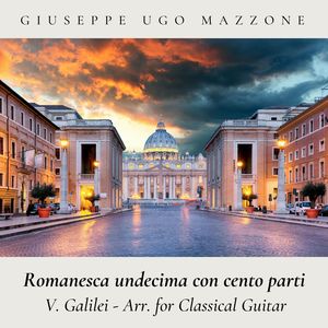 Romanesca Undecima con Cento Parti (Arr. for Classical Guitar)