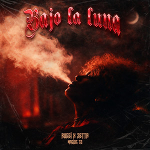 Bajo La Luna (Explicit)