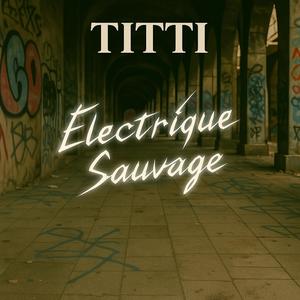 Électrique sauvage