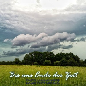 Bis ans Ende der Zeit (Explicit)