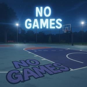 No games (feat. Babyfitt) (Explicit)