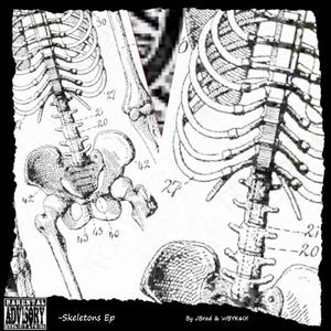 Skeletons EP (Explicit)