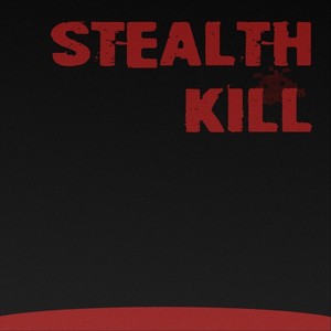 Stealth Kill