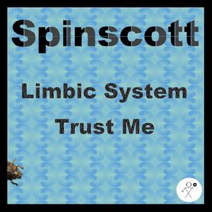 Limbic System / Trust Me