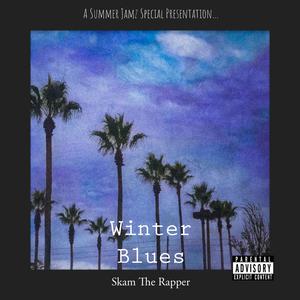 Winter Blues (Explicit)