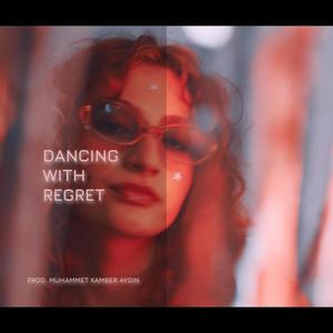 Dancing With Regret