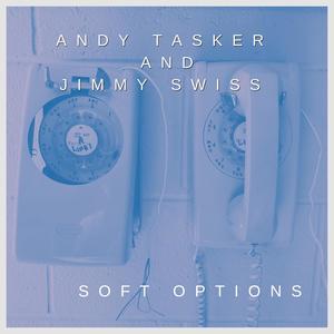 Soft Options (feat. Andy Tasker)