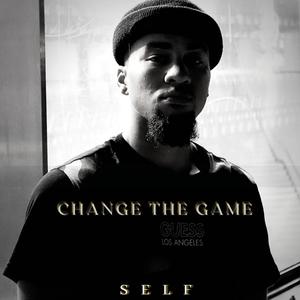 Change the Game (Explicit)