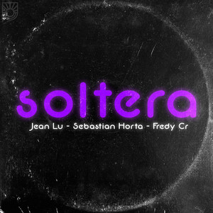 Soltera (Explicit)