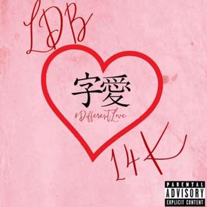 #DifferentLove (Explicit)