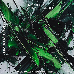 Lost in the Acid (Mozzy Rekorder Remix)