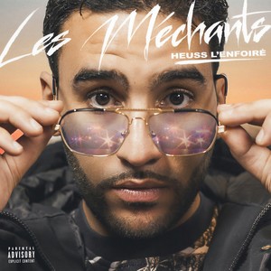 Les méchants (Explicit)