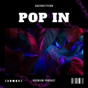 Pop In (Explicit)