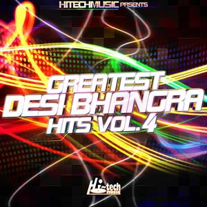 Greatest Desi Bhangra Hits, Vol. 4