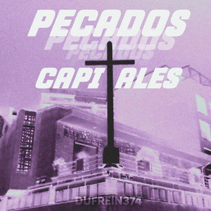 Pecados Capitales (Explicit)