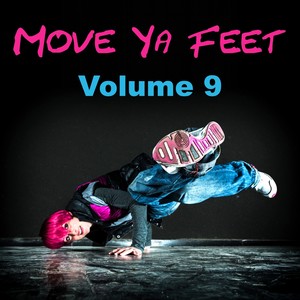 Move Ya Feet, Vol. 9