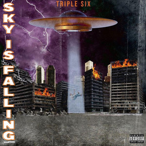 Sky Is Falling (Explicit)