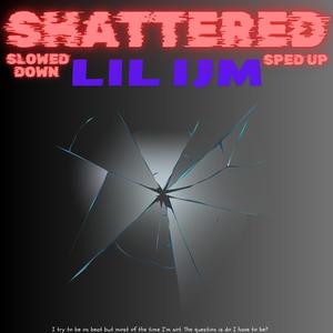 Shattered (Bonus Versions)