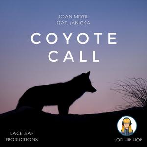 Coyote Call (feat. jANiCKA)