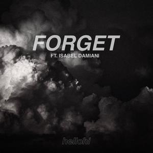 Forget(feat. Isabel Damiani)